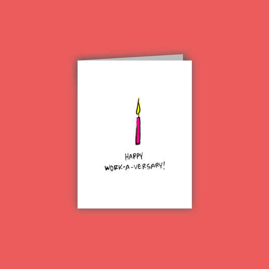 Happy Work-a-versary! Card